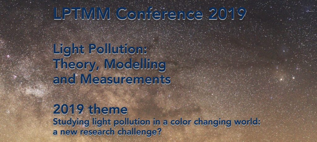 LPTMM Conference 2019: Studying light pollution in a color changing world